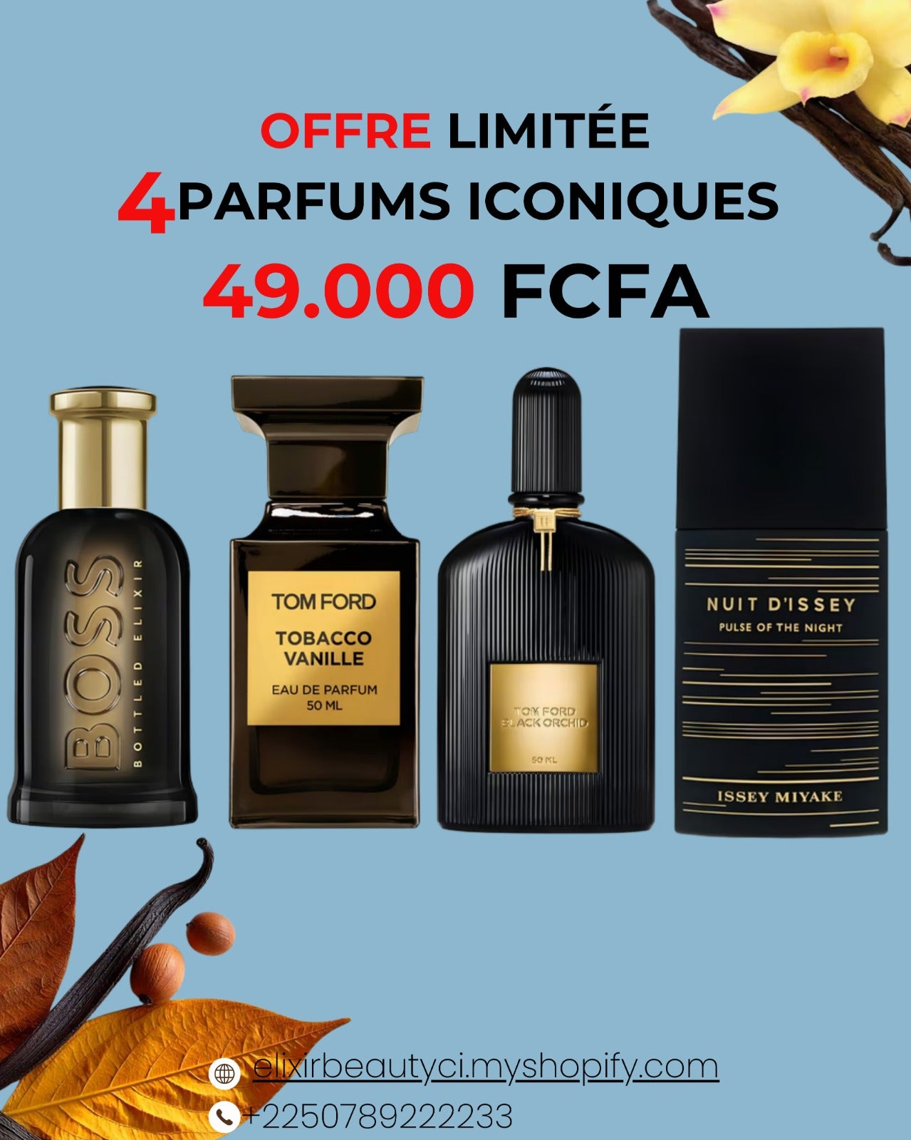 Boss + tobacco Vanille + Black Orchid + nuit d’Issey